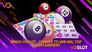 Bingo Voslot chance to win big top entertainment