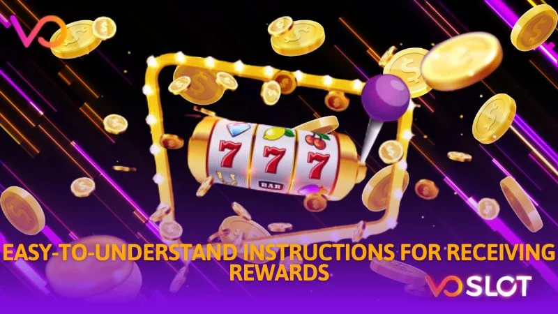 Easy to understand instructions for receiving rewards